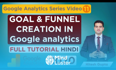 How To Set Up Goal In Google Analytics How To Set Up Funnel In Google Analytics In Hindi 2020