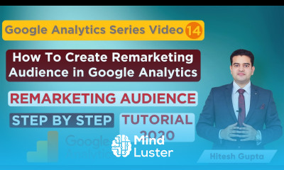 How To Create Remarketing Audience In Google Analytics Remarketing Audience Tutorial In Hindi 2020
