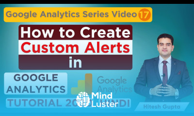 Custom Alerts In Google Analytics Set up Alerts In Google Analytics Tutorial In Hindi 2020