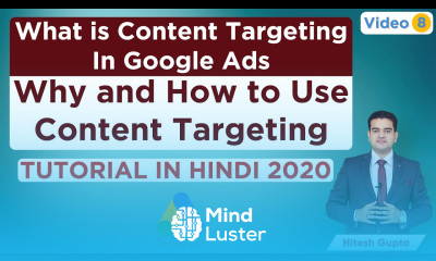 Content Targeting In Google Ads How to target Audience Through Keywords Topics Placement 2020