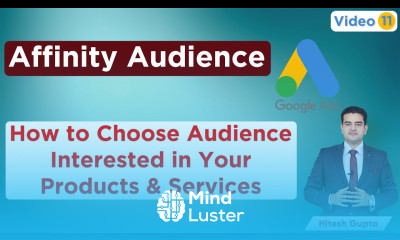 Affinity Audience Google Ads How To Find Audience Interested In Your Product And Services 2020