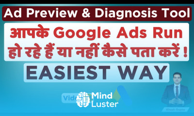 Google Ads Tutorial Google Ad Preview and Diagnosis Tool Know Your Google Ads Running Or Not