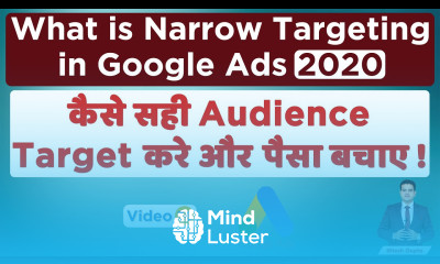 Narrow Targeting Google Ads How to Find Perfect Audience for Your Business Google Ads 2020
