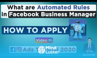 Facebook Ads Tutorial 2020 Automated Rules Facebook Ads What are Facebook Automated Rules