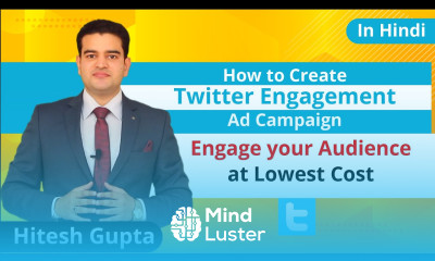 Twitter Engagement Ads Twitter Ads For Beginners In Hindi Create Twitter Ad Campaign