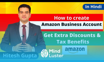 How To Create Amazon Business Account Amazon Business Account Benefits Amazon Tutorial In Hindi