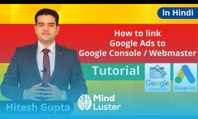 How To Link Google Ads With Google Search Console Google Ads Tutorials 2019