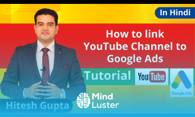 How To Link YouTube To Google Ads 2019 Link Google Ads To YouTube Tutorial In Hindi