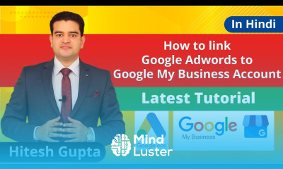 How To Link Google Ads To Google My Business Tutorial In Hindi 2019 Google Account Linking