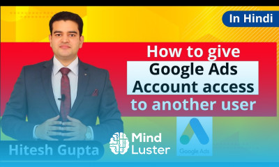 How To Give Google Ads Account Access To Another User Google Ads Account Access Kaise Le 2019