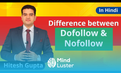 Difference Between Do Follow And No Follow Link Link Building SEO In Hindi 2019