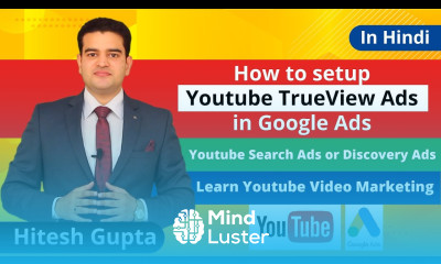 Video Discovery Ads YouTube 2019 YouTube TrueView Ads Search Ads In YouTube In Hindi 2019