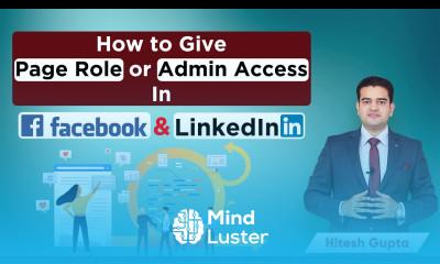 How To Give Facebook Page Admin Access LinkedIn Company Page Admin Access Page Role Tutorial