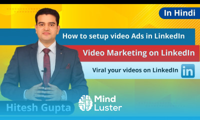 How To Setup Video Ads On LinkedIn 2019 How To Viral Your Video On LinkedIn