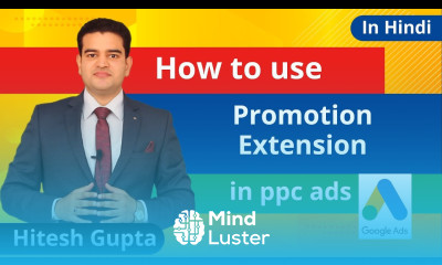How To Use Promotion Extension In PPC Google Ads In Hindi Google Ads Extensions 2019