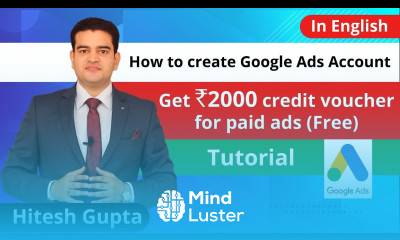How To Create Google Ads Account 2019 Get 2000 Free Credit Google Ads English