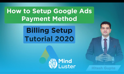 Google Payment Methods Set Up Billing In Google Ads Tutorial In Hindi Google Ads 2020