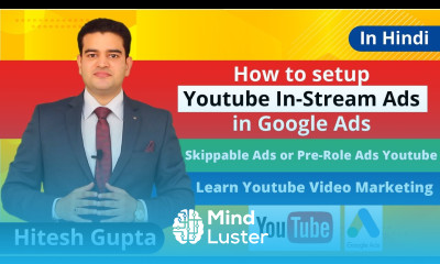 Pre Roll Ads YouTube 2019 YouTube Skippable Ads Instream Ads YouTube 2019 In Hindi Google Ads