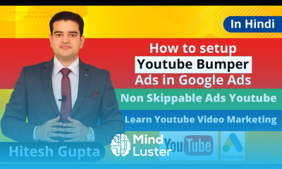 Bumper Ads YouTube Non Skippable YouTube Ads 2019 YouTube Video Marketing In Hindi