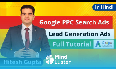 Google Search Ads Tutorial 2019 Pay Per Click Advertising In Hindi PPC Search Ads Tutorial 2019