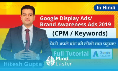Google Display Advertising Hindi 2019 Brand Awareness Campaign Display Ads