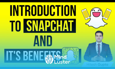 Introduction to Snapchat What is Snapchat in Hindi Benefits of Snapchat Snapchat Full Course