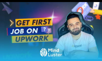 How to Get First Job On Upwork Freelancing Success Tips from Top Rated Freelancer