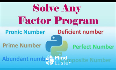 Learn Solve any Factor program in Python - Mind Luster