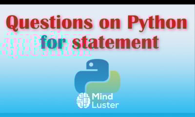 Learn Python for Statement - Mind Luster
