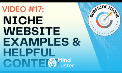 Video 17 Niche Website Examples and Helpful Content