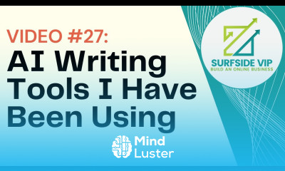 Video 27 AI Writing Tools I Have Been Using