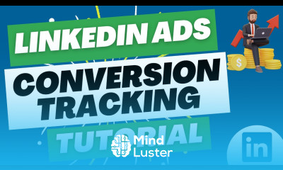 LinkedIn Ads Conversion Tracking 2023 LinkedIn Advertising Page Load Event Specific Conversions