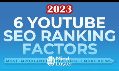 YouTube SEO Ranking Factors 6 Most Important Factors to Increase Video Views