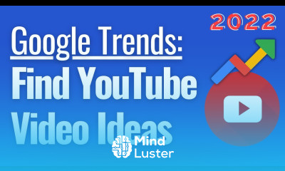 How To Use Google Trends To Find 20 YouTube Video Ideas in Under 10 Minutes