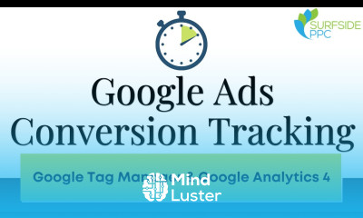 Google Ads Conversion Tracking with Google Tag Manager and Google Analytics 4 Marketing10