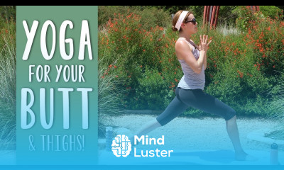 Yoga For Your Butt and Thighs