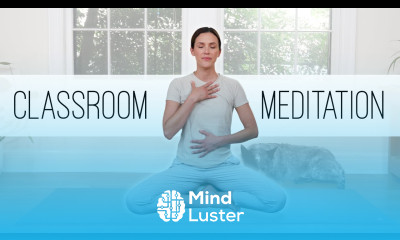 Classroom Meditation For All Ages 7 Minute Guided Meditation