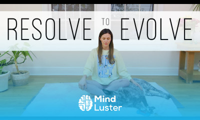 Resolve to Evolve 10 Minute Meditation