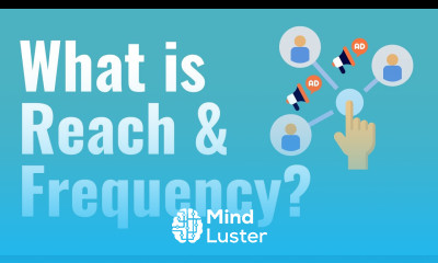 What is Reach and Frequency Marketing and Advertising Reach and Frequency Explained