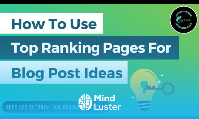 How To Use Top Ranking Pages to Find Blog Post Ideas SPPC SEO Tutorial 10