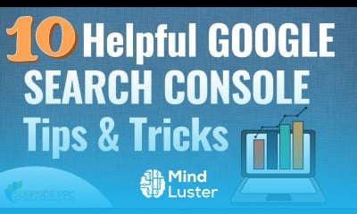 10 Helpful Google Search Console Tips to Find Website Traffic Opportunities