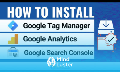 How To Install Google Tag Manager Google Analytics Google Search Console On a WordPress Website