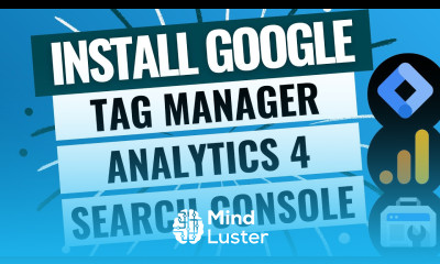 How to Install Google Tag Manager Google Analytics 4 and Google Search Console