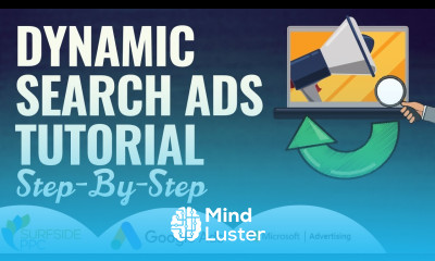 Complete Dynamic Search Ads Tutorial for Google Ads and Microsoft Advertising