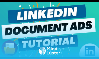 LinkedIn Document Ads 2023 Step By Step Tutorial for Beginners