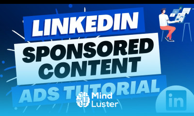 LinkedIn Sponsored Content Ads Tutorial and Best Practices