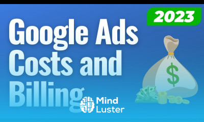 Google Ads Costs and Billing 2023 How Much Google Ads Costs and How They Charge You