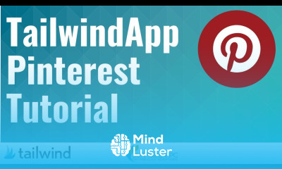 Tailwind Pinterest Tutorial How To Use Tailwind App For Pinterest Traffic