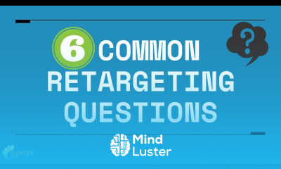 6 Common Retargeting Questions About Google Ads and Facebook Ads