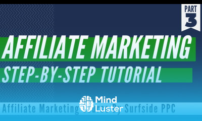 Affiliate Marketing For Beginners Step By Step Tutorial